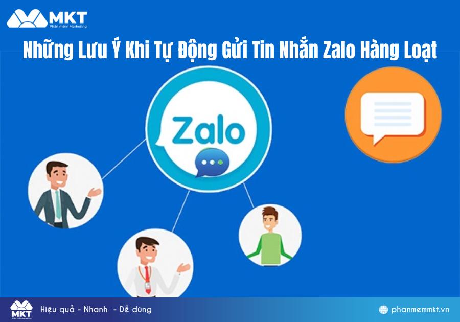 Những Lưu Ý Khi Tự Động Gửi Tin Nhắn Zalo Hàng Loạt Người Dùng Nên Biết