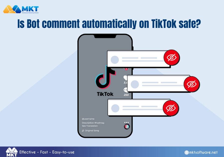 Is Bot comment automatically on TikTok safe?