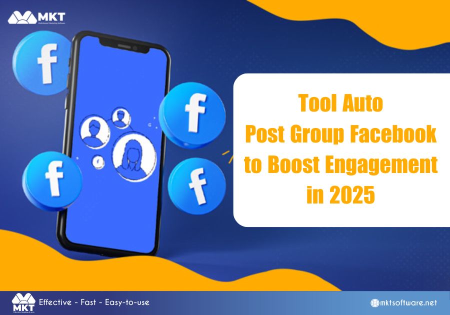 Tool Auto Post Group Facebook to Boost Engagement in 2025