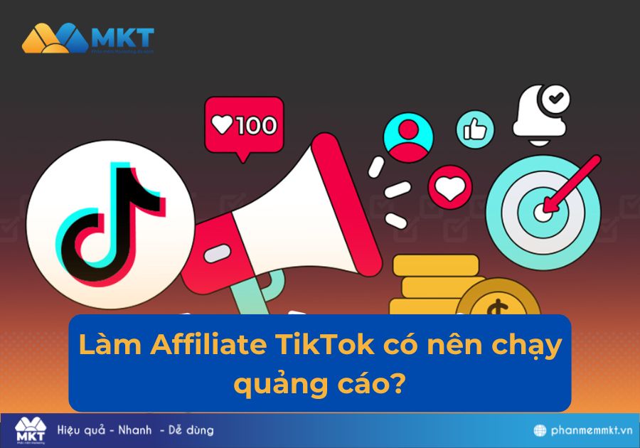 Làm Affiliate Tiktok có nên chạy quảng cáo?