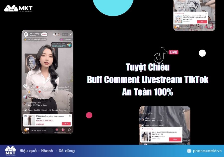 Tuyệt Chiêu Buff Comment Livestream TikTok An Toàn 100%