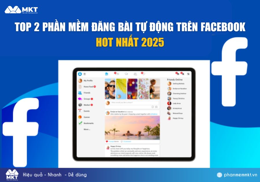 Top 2 Phần Mềm Đăng Bài Tự Động Trên Facebook HOT Nhất 2025