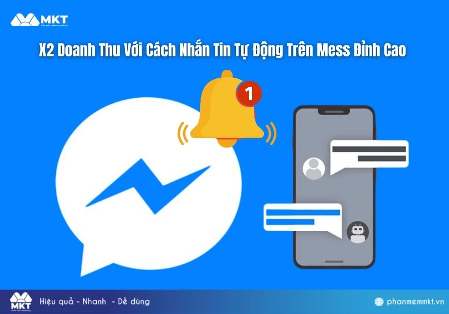 X2 Doanh Thu Với Cách Nhắn Tin Tự Động Trên Mess Đỉnh Cao