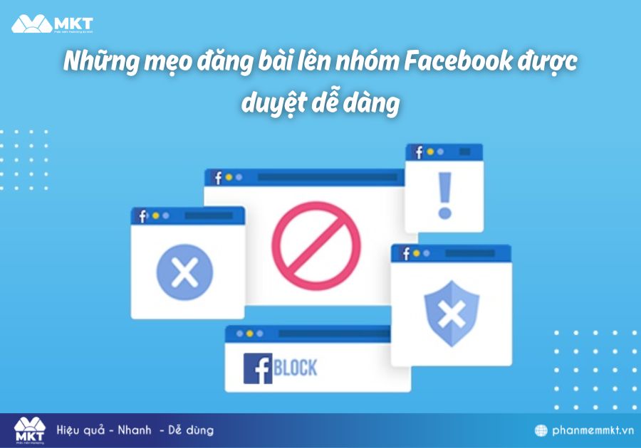 Những mẹo đăng bài lên nhóm Facebook được duyệt dễ dàng