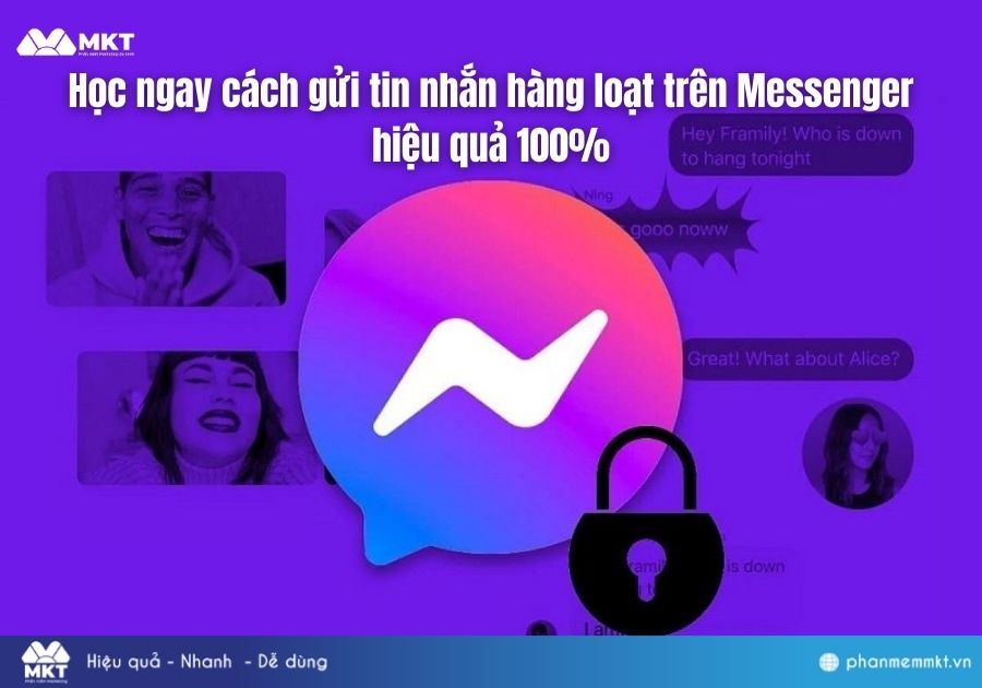 Học ngay cách gửi tin nhắn hàng loạt trên Messenger hiệu quả 100%
