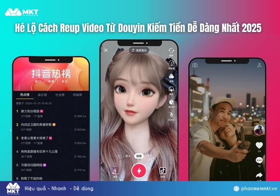 Hé Lộ Cách Reup Video Từ Douyin Kiếm Tiền Dễ Dàng Nhất 2025