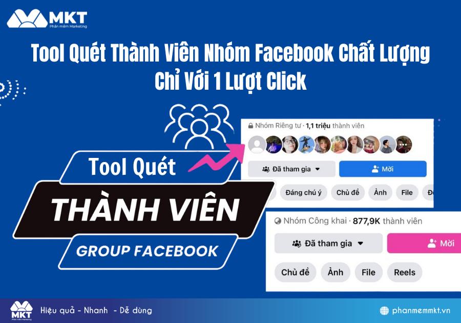 Tool Quét Nhóm Facebook Không Kiểm Duyệt Chỉ Với 1 Click