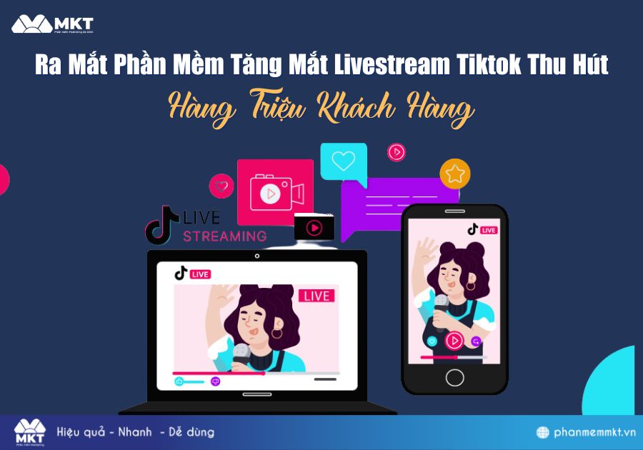 Review phần mềm tăng mắt livestream TikTok thu hút hàng TRIỆU mắt xem