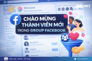 Chào mừng thành viên mới trong group Facebook