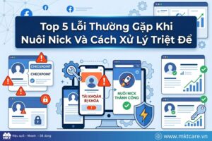5 lỗi thường gặp khi nuôi nick facebook