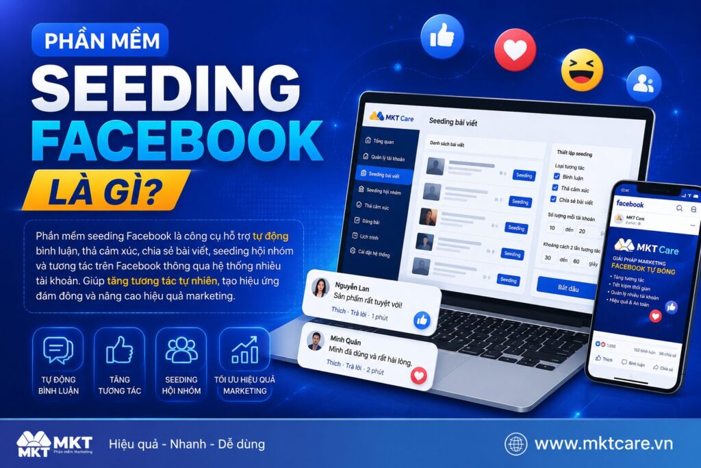 phần mềm seeding Facebook là gì