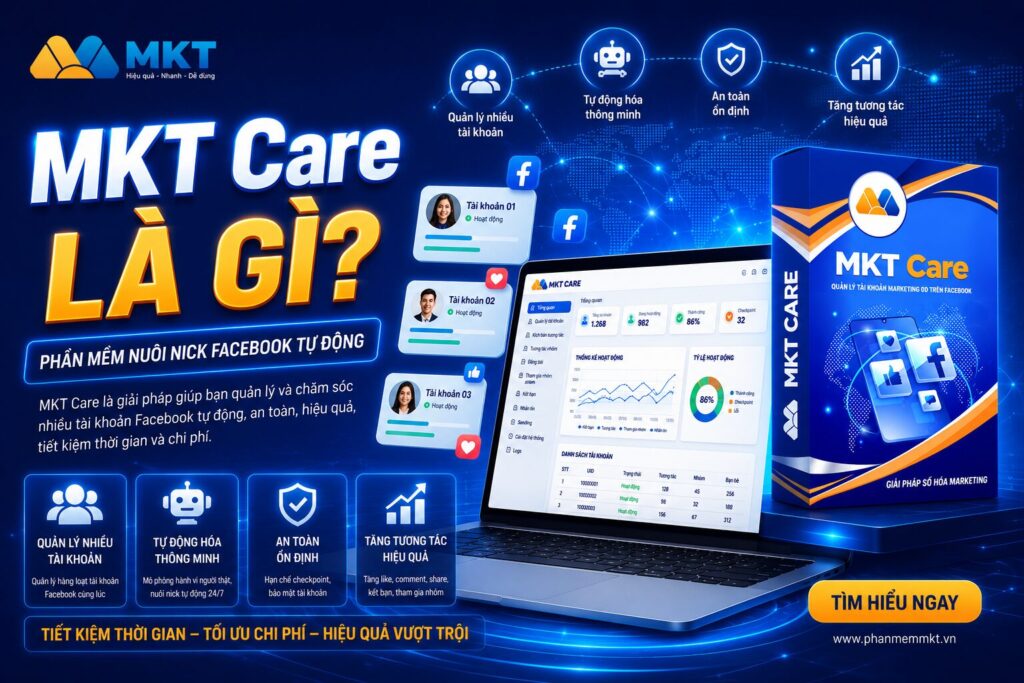 MKT Care Là Gì?