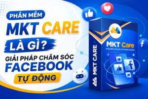 phần mềm MKT Care là gì?
