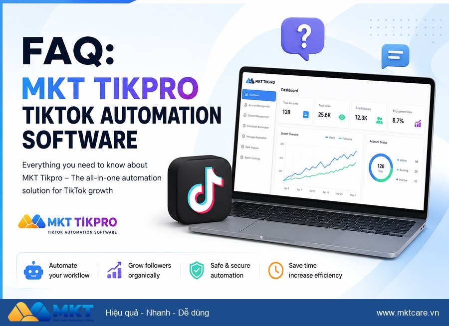 MKT TikPro TikTok automation software - FAQ: Mkt Tikpro Tiktok Automation Software
