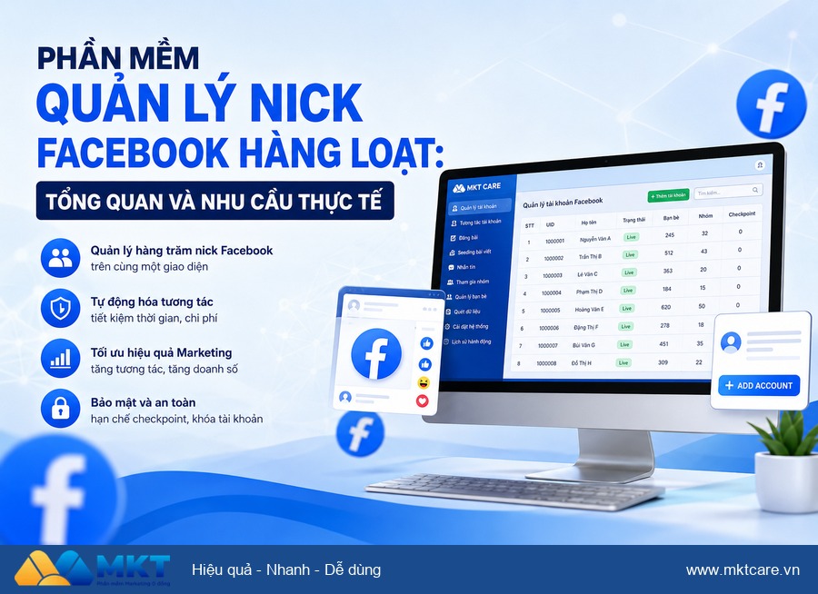 phần mềm quản lý nick Facebook hàng loạt - Phần Mềm Quản Lý Nick Facebook Hàng Loạt: Tổng Quan Và Nhu Cầu Thực Tế