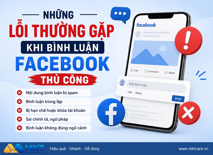phần mềm tự động comment facebook - Những Lỗi Thường Gặp Khi Bình Luận Facebook Thủ Công