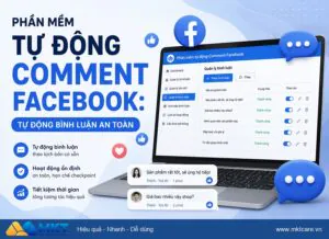 Phần Mềm Tự Động Comment Facebook: An Toàn, Hiệu Quả 2026