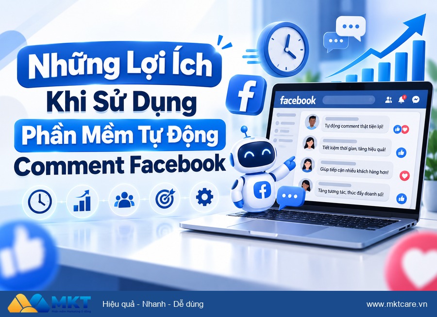 tự động comment theo từ khóa - Những Lợi Ích Khi Sử Dụng Phần Mềm Tự Động Comment Facebook